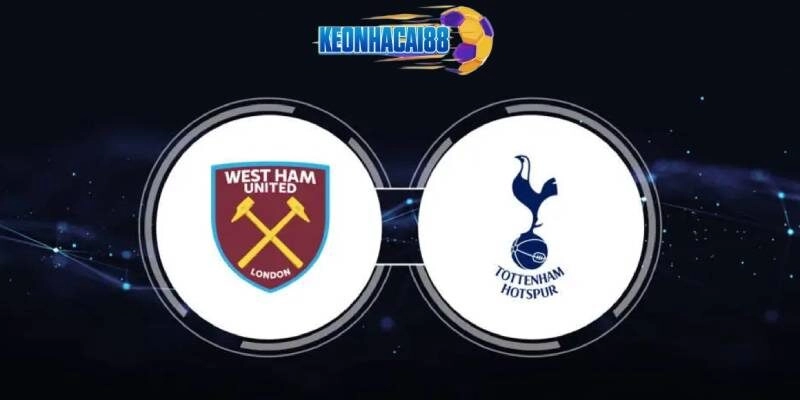 Soi kèo West Ham vs Tottenham, 20h00 ngày 4/5